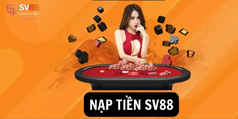 nạp tiền SV88